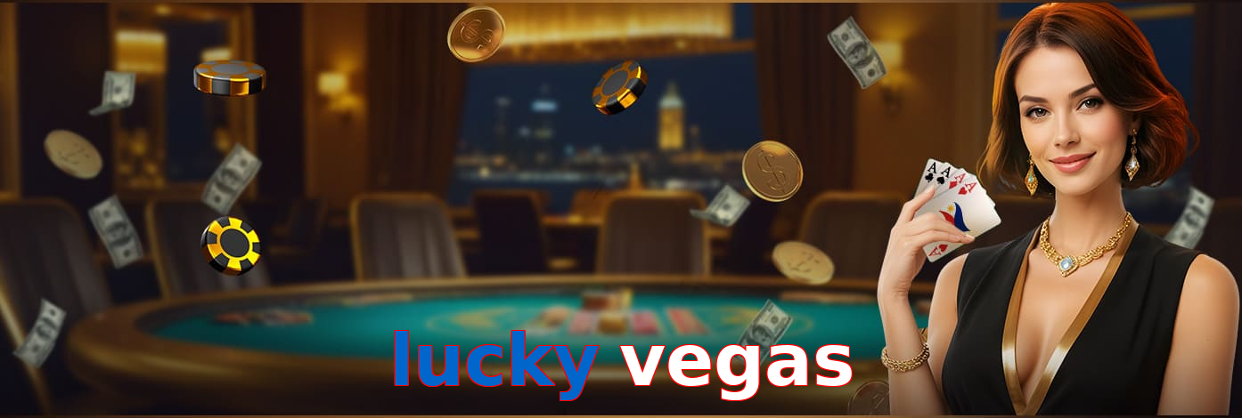 Lucky Vegas